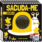 Livro Infantil - Sacuda-Me - Amarelo - Happy Books