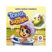 Livro Infantil - Tchau Dona Sujeira - Livro De Banho - Banho - Estrela Cultural