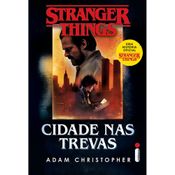 Livro - Stranger Things - Cidade Nas Trevas - Volume 02 - Catavento