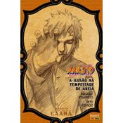 Naruto - A História Secreta de Gaara - A Ilusão na Tempestade de Areia