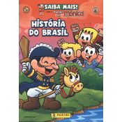 Saiba Mais Com a Turma Da Mônica - História do Brasil