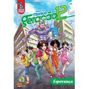 Turma da Mônica Geração 12 - Vol.06 - Esperança