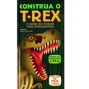 Livro - Construa o T Rex - 1 Edição - Girassol