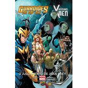 Guardiões da Galáxia e Novíssimos X-Men - O Julgamento de Jean Grey
