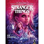 Stranger Things - Vol.03 - Em Chamas