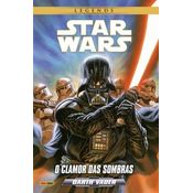 Star Wars - Darth Vader - O Clamor das Sombras