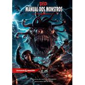 Dungeons e Dragons - Monster Manual - Livro dos Monstros - Edição em Português