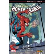 Marvel Saga - O Espetacular Homem-Aranha - Vol.05 - O Livro de Ezekiel