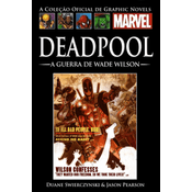 A Coleção Oficial de Graphic Novels Marvel - Vol. 63 - Deadpool - A Guerra de Wade Wilson
