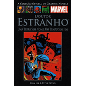 A Coleção Oficial de Graphic Novels Marvel - Vol. III - Doutor Estranho - Uma Terra sem Nome, Um Tempo sem Fim