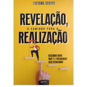 Revelação o Caminho Para a Realização, Luciano Subirá - Quatro Ventos