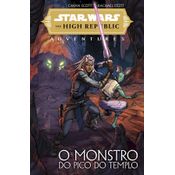 Star Wars - The High Republic Adventures - O Monstro do Pico do Templo