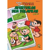 Turma da Mônica - Aventuras sem Palavras - Vol.05