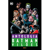 Batman - Vilões - Antologia