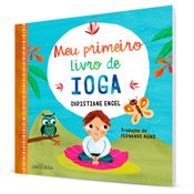 Livro Infantil - Meu Primeiro Livro de Ioga - Catavento