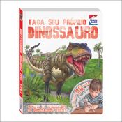 Livro - Faça e Brinque - Faça seu Próprio Dinossauro - Happy Books