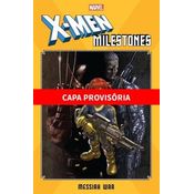 X-Men - Guerra Messiânica - As Maiores Sagas dos X-Men