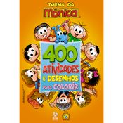 Livro - Turma Da Monica - 400 Atividades E Desenhos Para Colorir - Catavento