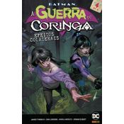 Batman - A Guerra Do Coringa - Efeitos Colaterais - Vol.04 (de 4)