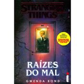 Livro Brochura - Stranger Things - Raízes Do Mal - Volume 1 - Catavento