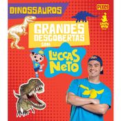 Livro Infantil - Grandes Descobertas com Luccas Neto - Dinossauros - Catavento