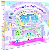 Livro Infantil - A Terra dos Unicórnios - Mergulhe Nesse Mundo Encantado - DCL  Editora