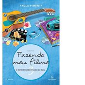 Livro Fazendo Meu Filme 3  O Roteiro Inesperado De Fani