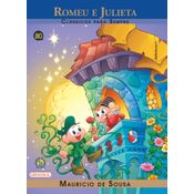 Livro Turma da Mônica - clássicos Para sempre - Romeu e Julieta