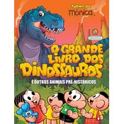 Livro Turma da Mônica o grande livro dos dinossauros