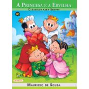 Livro Turma da Mônica - clássicos Para sempre - a princesa e a ervilha