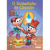 Livro Turma da Mônica - algodão doce - O Soldadinho de Chumbo