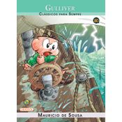 Livro Turma da Mônica - clássicos Para sempre - Gulliver