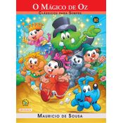 Livro Turma da Mônica - clássicos Para sempre - o mágico de Oz