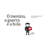 Livro O menino, a guerra e a bola