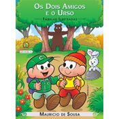 Livro Turma da Mônica - fábulas ilustradas - os dois amigos e o urso