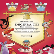 Livro Decifra- te! e as pessoas: a psicanálise dos contos de fadas auxiliando crianças de todas as idades