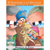 Livro Turma da Mônica - clássicos Para sempre - o sapateiro e duendes