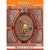 Livro Turma da Mônica - clássicos Para sempre - Pinóquio