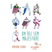 Livro Um rei sem majestade