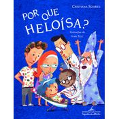 Livro Por que Heloísa?