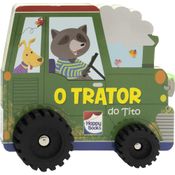 Livro - Trator do Tito - Aventura Sobre Rodas - Happy Books