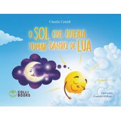 Livro O Sol que queria tomar banho de lua