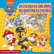 Livro Para Ler e Montar - Patrulha Canina - Filhotes Salvam as Quatro Estacoes - Catavento