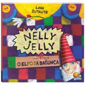 Nelly Jelly e o Elfo da Bagunça