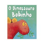 O dinossauro bobinho