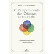 O Temperamento das Crianças, um dom de Deus