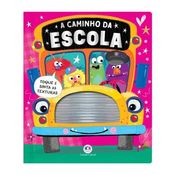 Livro Toque e sinta A caminho da Escola- Ciranda Cultural