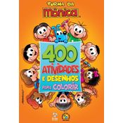 Turma da Mônica Livro 400 Atividades e Desenhos para Colorir