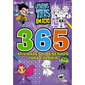 Jovens Titãs 365 Atividades e Desenhos para Colorir