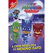 PJ Masks - A Crise Nebulosa do Menino Gato